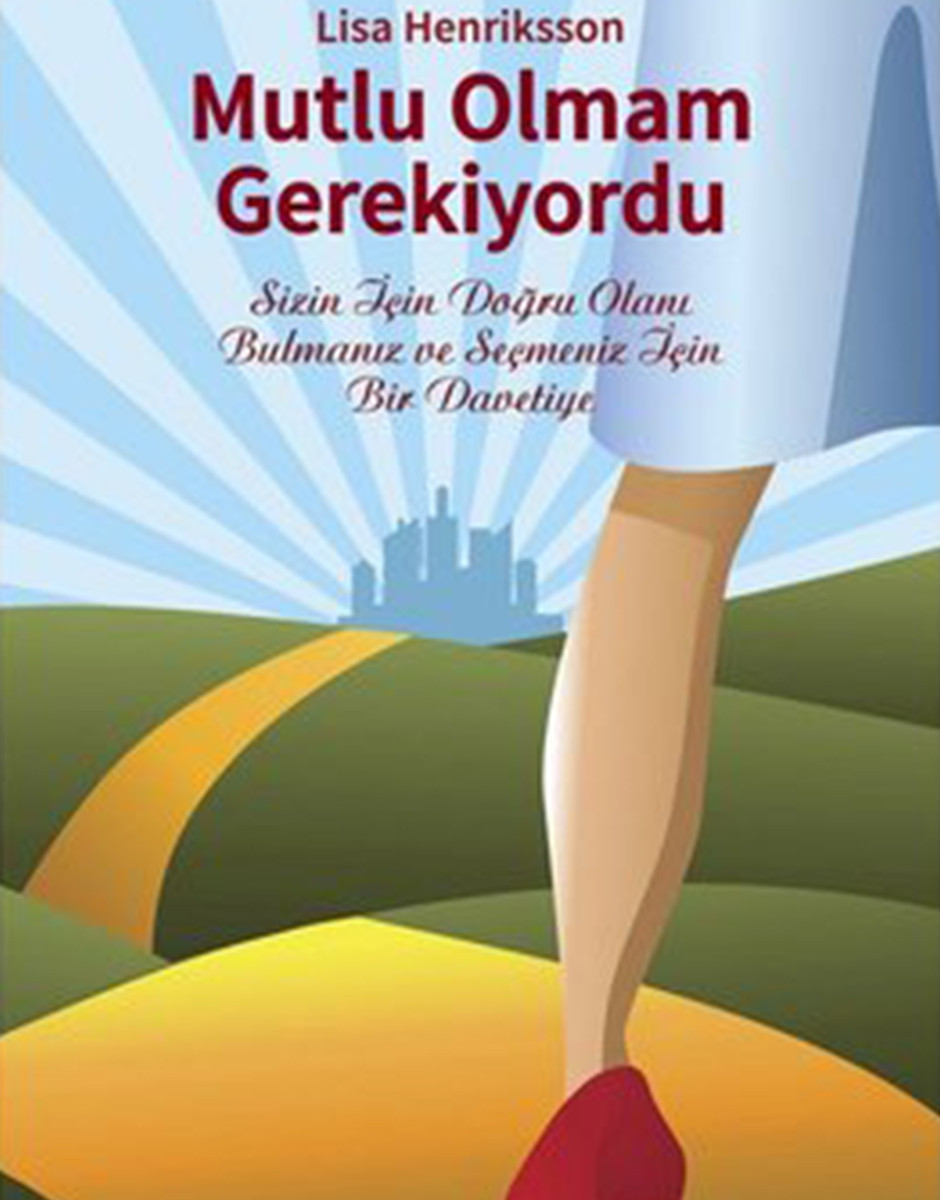 Mutlu Olmam Gerekiyordu